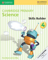 Fiona Baxter - Cambridge Primary Science: Cambridge Primary Science Skills Builder 4 - 9781316611043 - V9781316611043