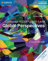 Keely Laycock - Cambridge International IGCSE: Cambridge IGCSE (R) and O Level Global Perspectives Coursebook - 9781316611104 - V9781316611104