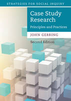 John Gerring - Case Study Research: Principles and Practices - 9781316632505 - V9781316632505