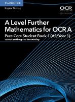 Vesna Kadelburg - AS/A Level Further Mathematics OCR: A Level Further Mathematics for OCR A Pure Core Student Book 1 (AS/Year 1) - 9781316644386 - V9781316644386