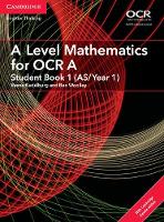 Vesna Kadelburg - AS/A Level Mathematics for OCR: A Level Mathematics for OCR A Student Book 1 (AS/Year 1) with Cambridge Elevate Edition (2 Years) - 9781316644652 - V9781316644652