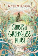 Kate Milford - Ghosts of Greenglass House - 9781328594426 - 9781328594426