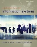 Stair, Ralph, Reynolds, George - Fundamentals of Information Systems - 9781337097536 - V9781337097536