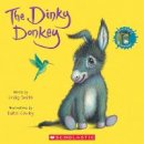 Craig Smith - The Dinky Donkey (a Wonky Donkey Book) - 9781338600834 - 9781338600834