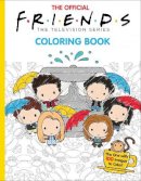 Micol Ostow - The Official Friends Coloring Book: The One with 1    00 Images to Color - 9781338790900 - 9781338790900