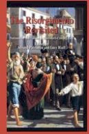 S. Patriarca - The Risorgimento Revisited: Nationalism and Culture in Nineteenth-Century Italy - 9781349320332 - V9781349320332