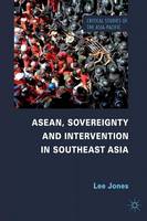 L. Jones - ASEAN, Sovereignty and Intervention in Southeast Asia - 9781349339846 - V9781349339846