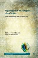 Klaus Holzkamp - Psychology from the Standpoint of the Subject: Selected Writings of Klaus Holzkamp - 9781349367399 - V9781349367399