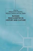 B. Clements - Russian Masculinities in History and Culture - 9781349425921 - V9781349425921