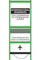 U. Brinkmann - Intercultural Readiness: Four Competences for Working Across Cultures - 9781349467198 - V9781349467198