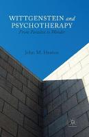 J. Heaton - Wittgenstein and Psychotherapy: From Paradox to Wonder - 9781349474578 - V9781349474578