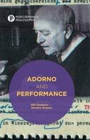 Will Daddario (Ed.) - Adorno and Performance - 9781349491957 - V9781349491957