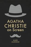 Mark Aldridge - Agatha Christie on Screen - 9781349676958 - V9781349676958