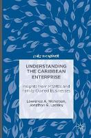 Lawrence A. Nicholson - Understanding the Caribbean Enterprise: Insights from MSMEs and Family Owned Businesses - 9781349948789 - V9781349948789