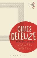 Gilles Deleuze - Francis Bacon: The Logic of Sensation - 9781350040823 - V9781350040823