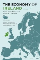 John O'Hagan - The Economy of Ireland: Policy Making in a Global Context - 9781350933811 - 9781350933811