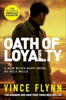 Vince Flynn - Oath of Loyalty - 9781398500808 - 9781398500808