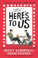 Adam Silvera - Here´s To Us - 9781398505209 - 9781398505209