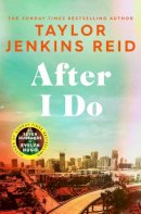 Taylor Jenkins Reid - After I Do - 9781398516717 - 9781398516717