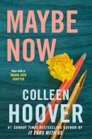 Colleen Hoover - Maybe Now - 9781398521124 - 9781398521124