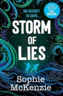 Sophie  McKenzie - Storm of Lies - 9781398523296 - 9781398523296