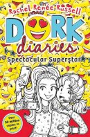 Rachel Renee Russell - Dork Diaries: Spectacular Superstar - 9781398527683 - 9781398527683