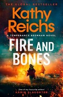 Kathy Reichs - Fire and Bones - 9781398531185 - 9781398531185