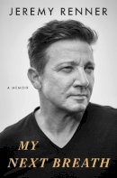 Jeremy Renner - My Next Breath - 9781398539488 - 9781398539488