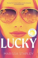 Marissa Stapley - Lucky: A Reese Witherspoon Book Club Pick about a con-woman on the run - 9781399703819 - 9781399703819