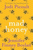 Jodi Picoult - Mad Honey: The heart-pounding and heart-breaking number one international bestseller - 9781399708395 - 9781399708395