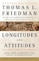 Thomas L. Friedman - Longitudes and Attitudes: The World in the Age of Terrorism - 9781400031252 - KRF0039944