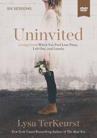 Lysa Terkeurst - Uninvited Video Study: Living Loved When You Feel Less Than, Left Out, and Lonely - 9781400205981 - V9781400205981