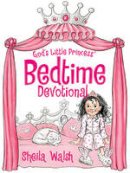 Sheila Walsh - God´s Little Princess Bedtime Devotional - 9781400322930 - V9781400322930