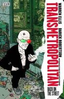 Warren Ellis - Transmetropolitan Vol 1: Back on the Street - 9781401220846 - 9781401220846