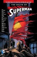 Dan Jurgens , Jerry Ordway , Louise Simonson - The Death of Superman - 9781401241827 - 9781401241827