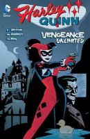 A.J. Lieberman - Harley Quinn: Vengeance Unlimited - 9781401250683 - 9781401250683