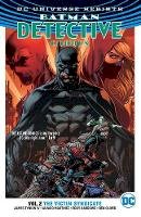 James Tynion IV - Batman: Detective Comics Vol. 2: The Victim Syndicate (Rebirth) - 9781401268916 - 9781401268916