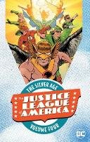 Gardner Fox - Justice League of America: The Silver Age Volume 4 - 9781401280611 - 9781401280611