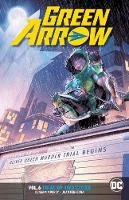 Juan Ferrerya Benjamin Percy - Green Arrow Vol. 6: Trial of Two Cities - 9781401281717 - 9781401281717