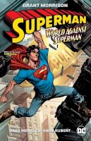 Rags Morales Grant Morrison - Superman: World Against Superman (DC Essential Edition) - 9781401291051 - 9781401291051