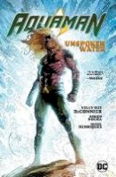 Kelly Deconnick - Aquaman Volume 1: Unspoken Water - 9781401292478 - 9781401292478