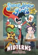 Amy Wolfram - DC Super Hero Girls: Midterms - 9781401298524 - 9781401298524