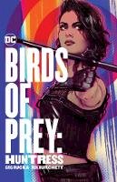 Greg Rucka - Birds of Prey Huntress - 9781401298906 - 9781401298906