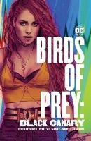 Brenden Fletcher - Birds of Prey Black Canary: Black Canary - 9781401298913 - 9781401298913