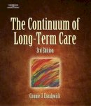 Connie Evashwick - The Continuum of Long-Term Care - 9781401896379 - V9781401896379