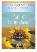 Esther Hicks - The Law Of Attraction In Action: Episode VI - 9781401920364 - V9781401920364