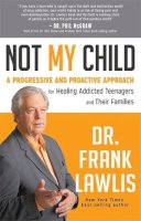 Frank Lawlis - Not My Child - 9781401942106 - V9781401942106