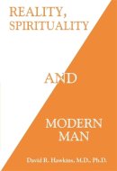 David R. Hawkins - Reality, Spirituality, and Modern Man - 9781401945039 - V9781401945039