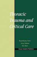 Riyad Karmy-Jones - Thoracic Trauma and Critical Care - 9781402072154 - V9781402072154