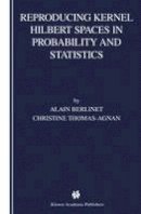 Alain Berlinet - Reproducing Kernel Hilbert Spaces in Probability and Statistics - 9781402076794 - V9781402076794